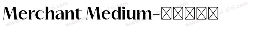 Merchant Medium字体转换
